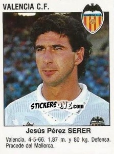 Sticker José Pérez Serer (Valencia Club De Futbol) - Liga Spagnola 1993-1994 - Panini