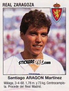 Figurina Santiago Aragón Martínez (Real Zaragoza Club Deportivo) - Liga Spagnola 1993-1994 - Panini