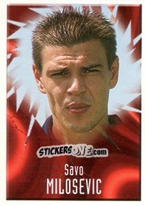 Figurina Savo Milosevic - Noi Campioni 2001-2002 n. 125 - Panini