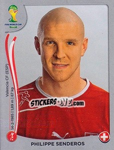 Sticker Philippe Senderos - FIFA World Cup Brazil 2014. Platinum edition - Panini