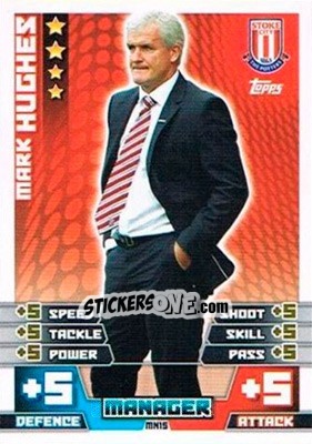 Sticker Mark Hughes - English Premier League 2014-2015. Match Attax Extra n. MN15 - Topps