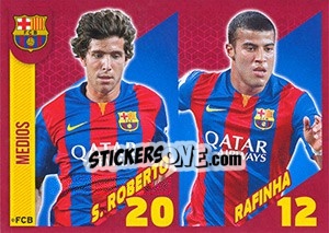 Sticker Sergi Roberto / Rafinha Alcantara - FC Barcelona 2014-2015 n. 15 - Panini
