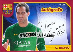 Sticker Claudio Bravo (Autografo) - FC Barcelona 2014-2015 - Panini