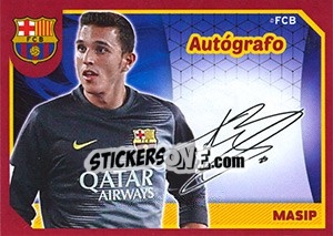 Sticker Masip (Autografo) - FC Barcelona 2014-2015 - Panini