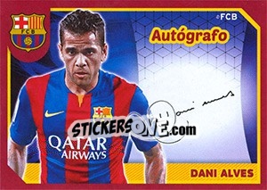 Figurina Dani Alves (Autografo) - FC Barcelona 2014-2015 - Panini