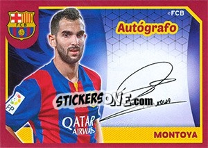 Cromo Montoya (Autografo) - FC Barcelona 2014-2015 n. 47 - Panini