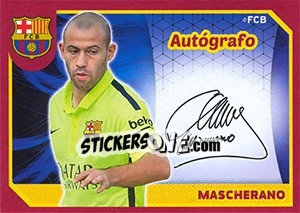 Sticker Mascherano (Autografo) - FC Barcelona 2014-2015 n. 77 - Panini