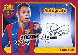 Figurina Adriano Correia (Autografo) - FC Barcelona 2014-2015 - Panini