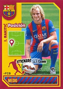 Cromo I. Rakitic (Position) - FC Barcelona 2014-2015 - Panini