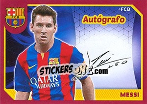 Figurina Messi (Autografo) - FC Barcelona 2014-2015 - Panini