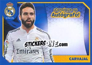 Sticker Daniel Carvajal (Autografo) - Real Madrid 2014-2015 - Panini