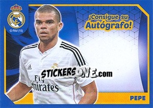 Sticker Pepe (Autografo) - Real Madrid 2014-2015 - Panini