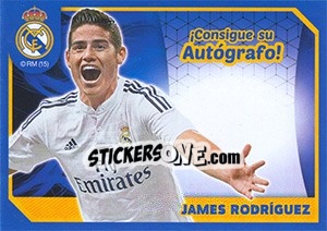 Sticker James Rodriguez (Autografo) - Real Madrid 2014-2015 n. 125 - Panini