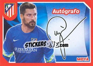 Cromo Moyà (Autografo) - Atletico de Madrid 2014-2015 - Panini