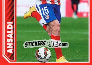 Sticker Ansaldi in action - Atletico de Madrid 2014-2015 n. 65 - Panini