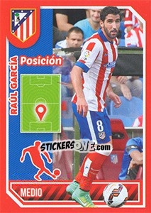 Sticker Raúl García (Position) - Atletico de Madrid 2014-2015 - Panini