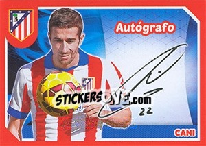 Sticker Cani (Autografo) - Atletico de Madrid 2014-2015 n. 125 - Panini