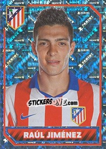 Sticker Raúl Jiménez (Portrait) - Atletico de Madrid 2014-2015 - Panini