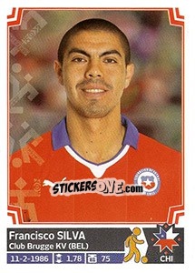 Figurina Francisco Silva - Copa América. Chile 2015 - Panini