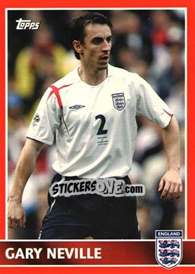 Sticker Gary Neville - England 2005 n. 10 - Topps