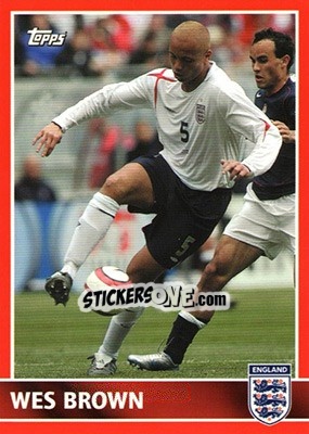 Sticker Wes Brown - England 2005 n. 19 - Topps