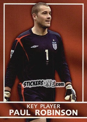 Sticker Paul Robinson - England 2005 n. S1 - Topps