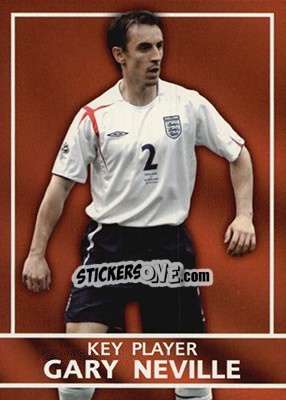 Cromo Gary Neville - England 2005 - Topps