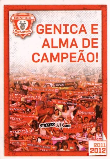 Sticker Genica e Alma de Campeão! - Sl Benfica 2011-2012 n. 178 - Panini