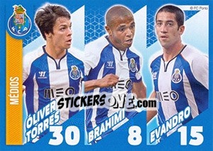 Sticker Óliver Torres / Brahimi / Evandro - Fc Porto 2014-2015 n. 13 - Panini