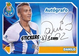 Sticker Danilo (Autógrafo) - Fc Porto 2014-2015 n. 43 - Panini