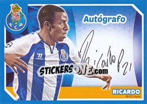 Cromo Ricardo (Autógrafo) - Fc Porto 2014-2015 - Panini