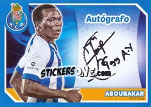 Sticker Aboubakar (Autógrafo) - Fc Porto 2014-2015 n. 149 - Panini