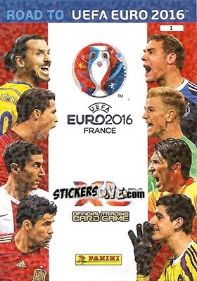 Sticker Road to UEFA Euro 2016 - Road to UEFA EURO 2016. Adrenalyn XL n. 1 - Panini