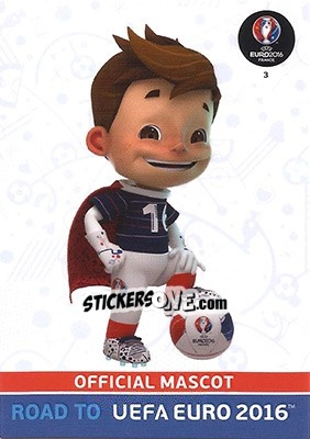 Sticker Official Mascot - Road to UEFA EURO 2016. Adrenalyn XL n. 3 - Panini