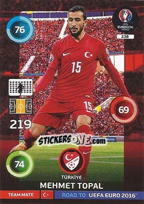 Sticker Mehmet Topal - Road to UEFA EURO 2016. Adrenalyn XL n. 238 - Panini