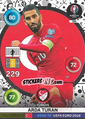 Sticker Arda Turan - Road to UEFA EURO 2016. Adrenalyn XL n. 306 - Panini