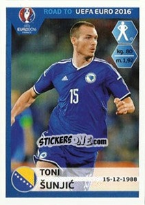 Figurina Toni Sunjic - Road to UEFA Euro 2016 n. 19 - Panini