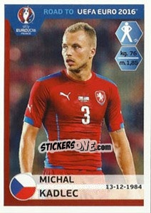Sticker Michal Kadlec - Road to UEFA Euro 2016 - Panini
