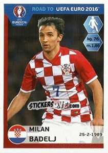 Sticker Milan Badelj - Road to UEFA Euro 2016 n. 136 - Panini
