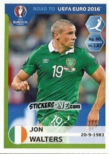 Figurina Jon Walters - Road to UEFA Euro 2016 - Panini