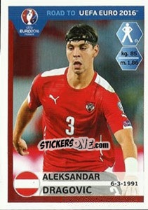 Sticker Aleksandar Dragovic - Road to UEFA Euro 2016 n. 196 - Panini