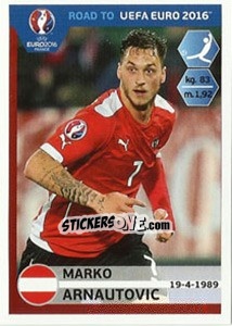 Sticker Marko Arnautovic - Road to UEFA Euro 2016 - Panini