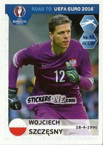 Sticker Wojciech Szczesny - Road to UEFA Euro 2016 n. 209 - Panini