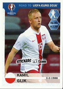 Sticker Kamil Glik - Road to UEFA Euro 2016 - Panini