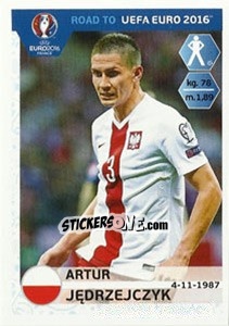 Sticker Artur Jedrzejczyk - Road to UEFA Euro 2016 n. 215 - Panini