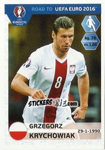 Sticker Grzegorz Krychowiak - Road to UEFA Euro 2016 - Panini