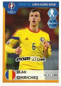 Sticker Vlad Chiriches - Road to UEFA Euro 2016 n. 243 - Panini