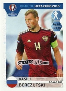 Sticker Vasili Berezutski - Road to UEFA Euro 2016 - Panini