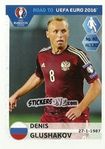 Sticker Denis Glushakov - Road to UEFA Euro 2016 - Panini