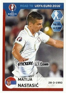 Sticker Matija Nastasic - Road to UEFA Euro 2016 - Panini